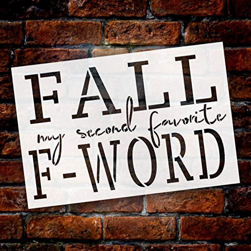 Fall is My Second Favorite F-Word Wooden Sign